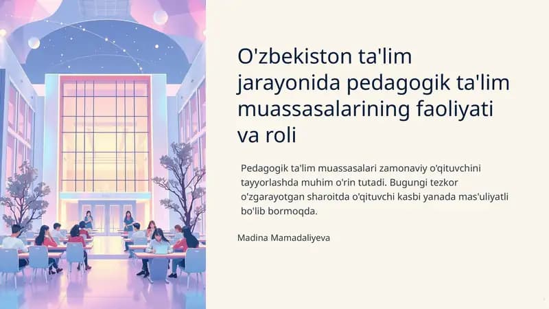 Pedagogik ta'lim muassasalarining faoliyati va roli