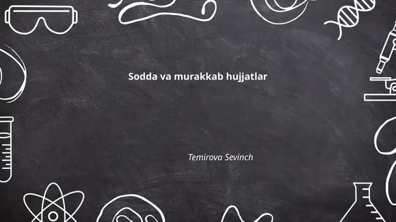 Sodda va murakkab hujjatlar