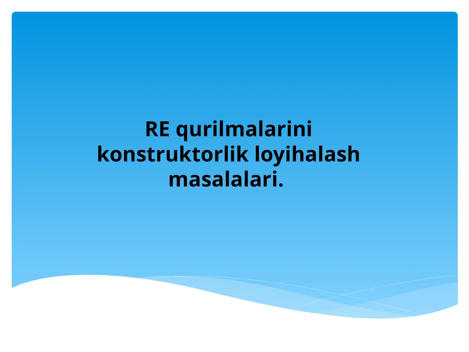 Konstruktorlik loyihalash masalari