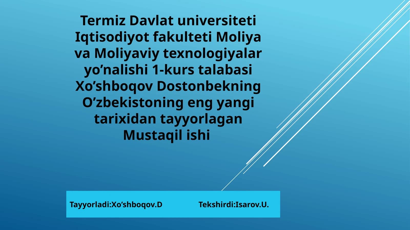 Iqtisodiyot fakulteti Moliya va Moliyaviy texnologiyalari yo’nalishi 1-kurs talabasi