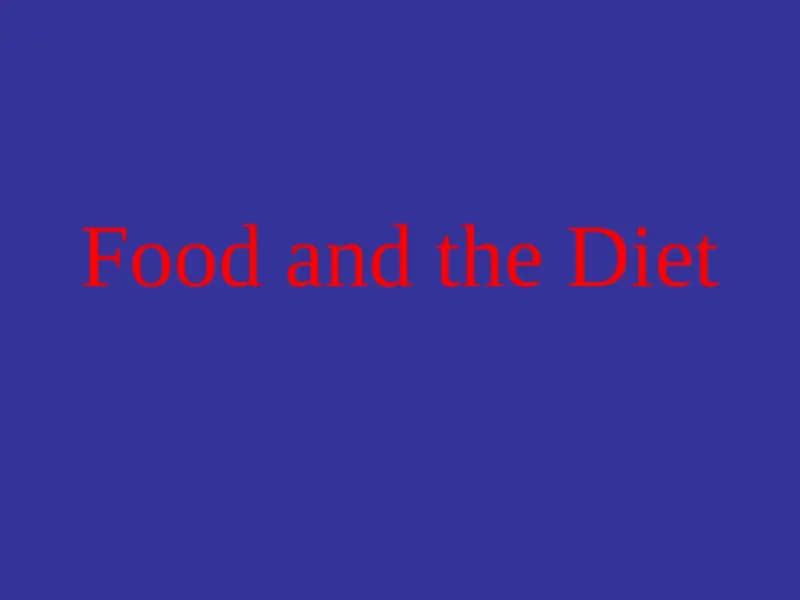 Food and the Diet