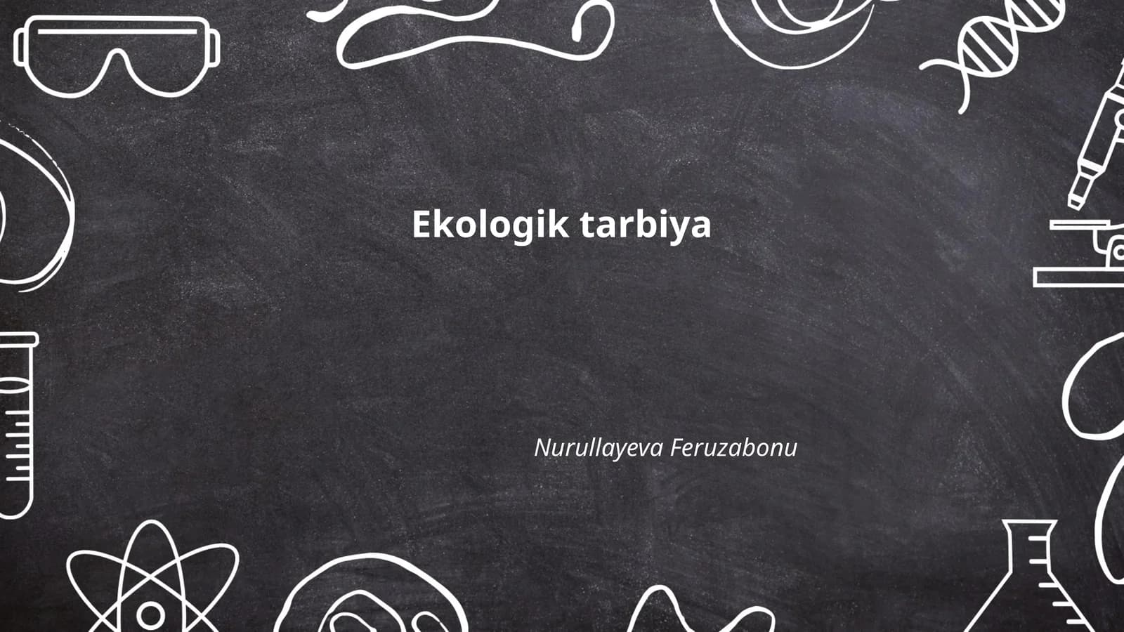 Ekologik ta'lim va tarbiya