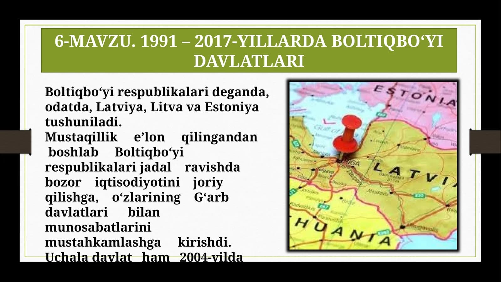 1991 – 2017-YILLARDA BOLTIQBO‘YI DAVLATLARI