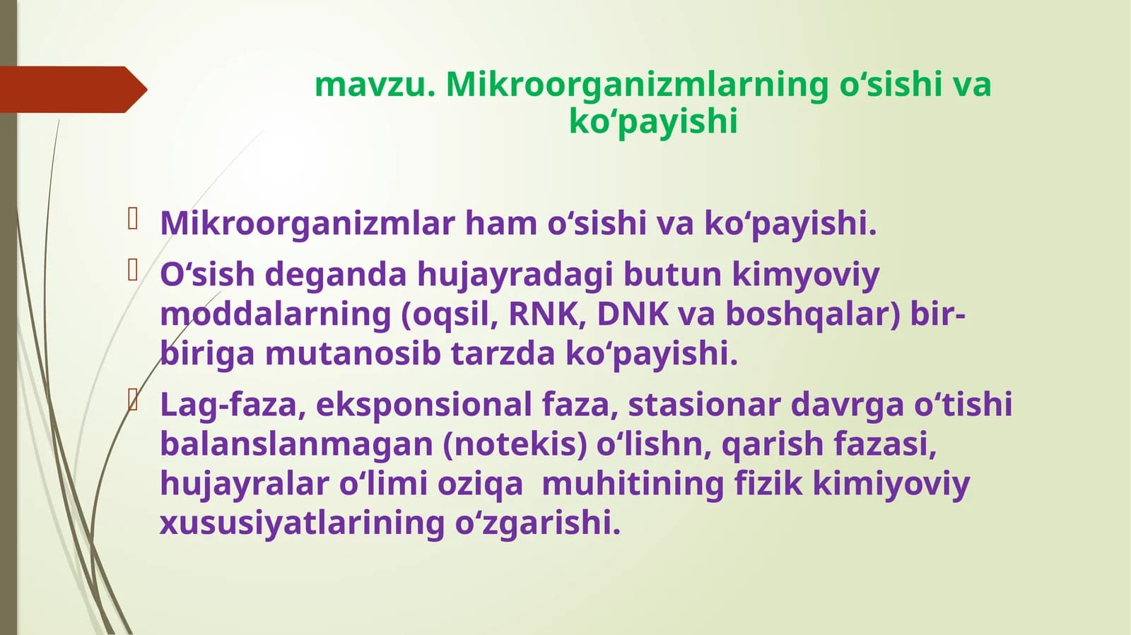 Mikroorganizmlarning o‘sishi va ko‘payishi