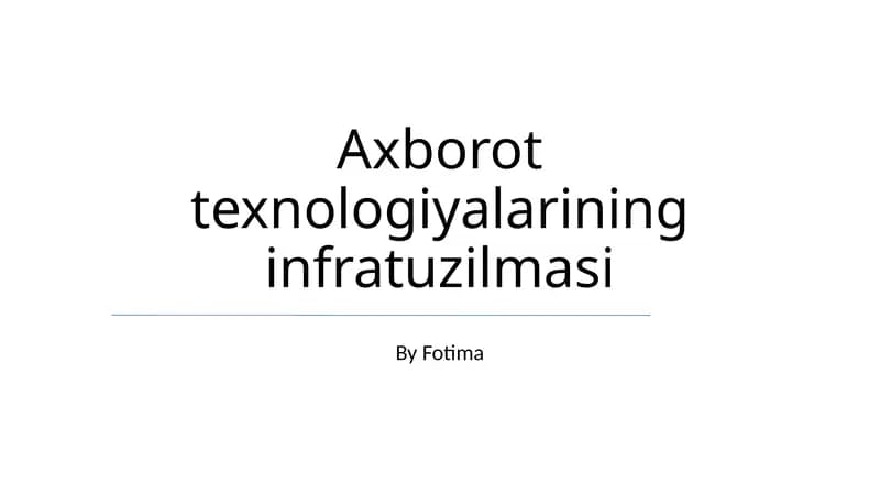 Axborot texnologiyalarining infrastrukturasi