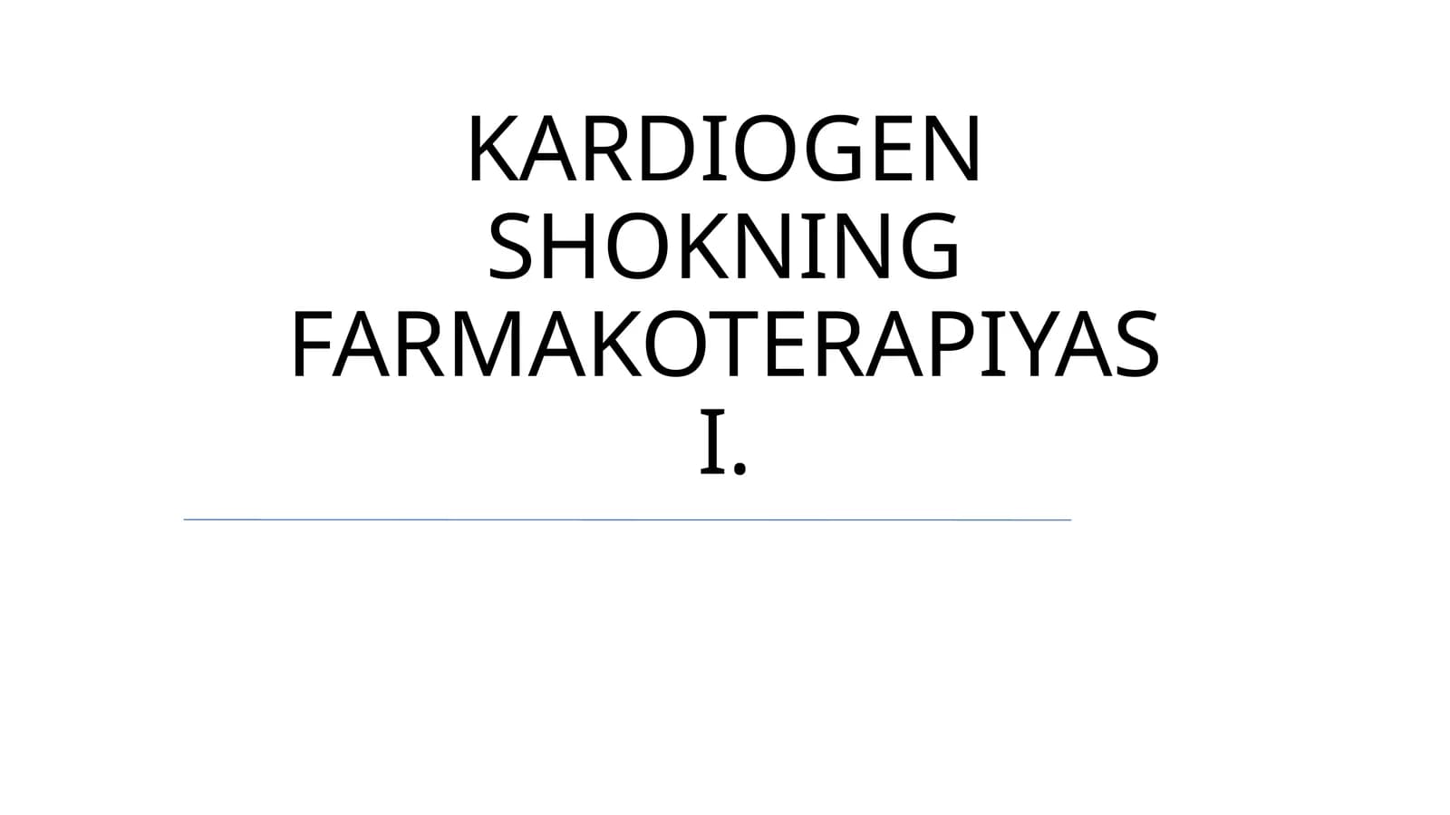 KARDIOGEN SHOKNING FARMAKOTERAPIYASI