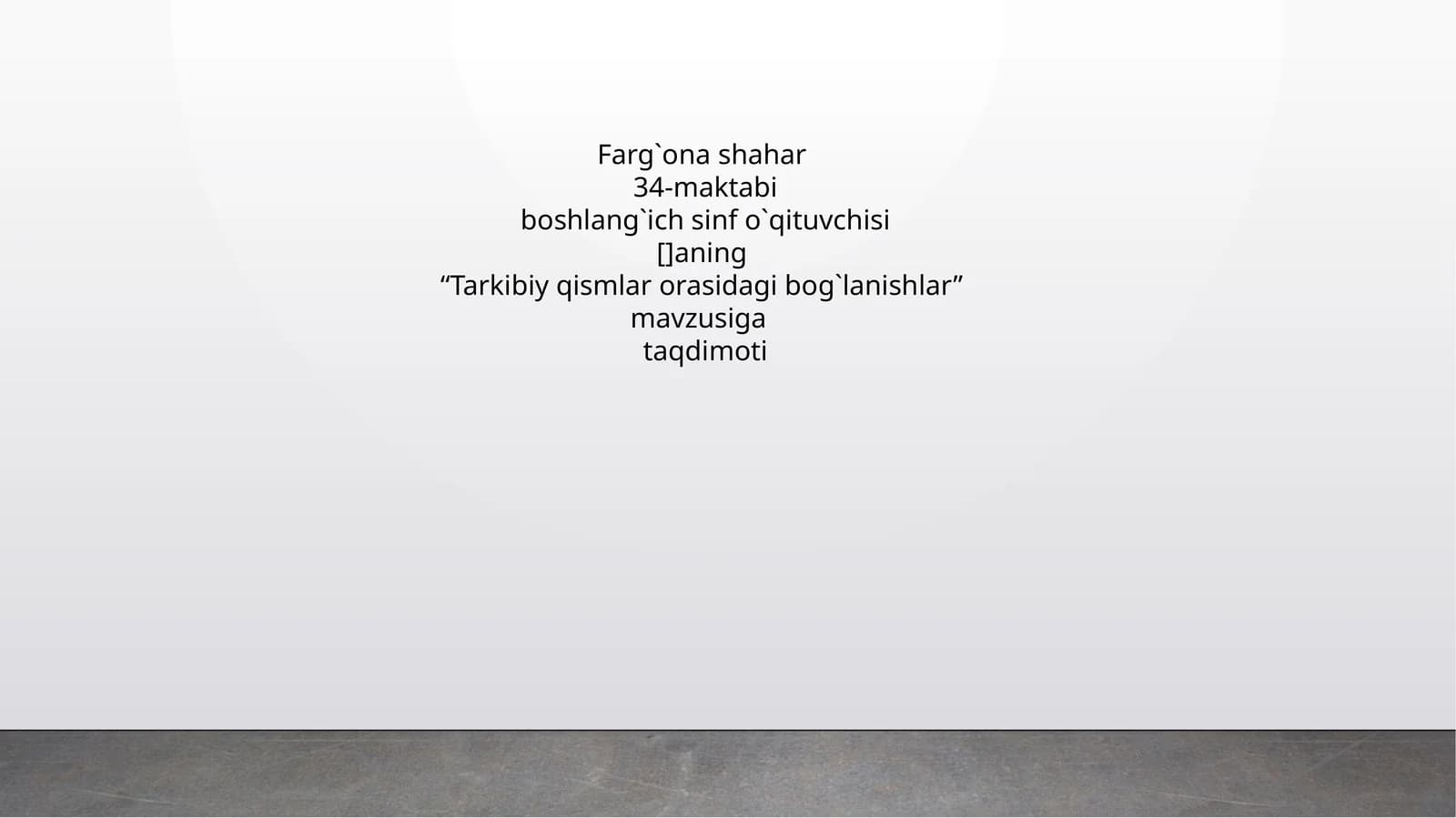 Tarkibiy qismlar orasidagi bog`lanishlar
