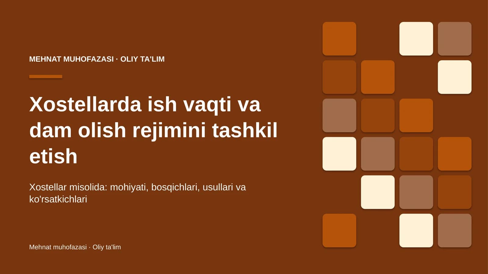 Xostellarda ish vaqti va dam olish rejimini tashkil etish