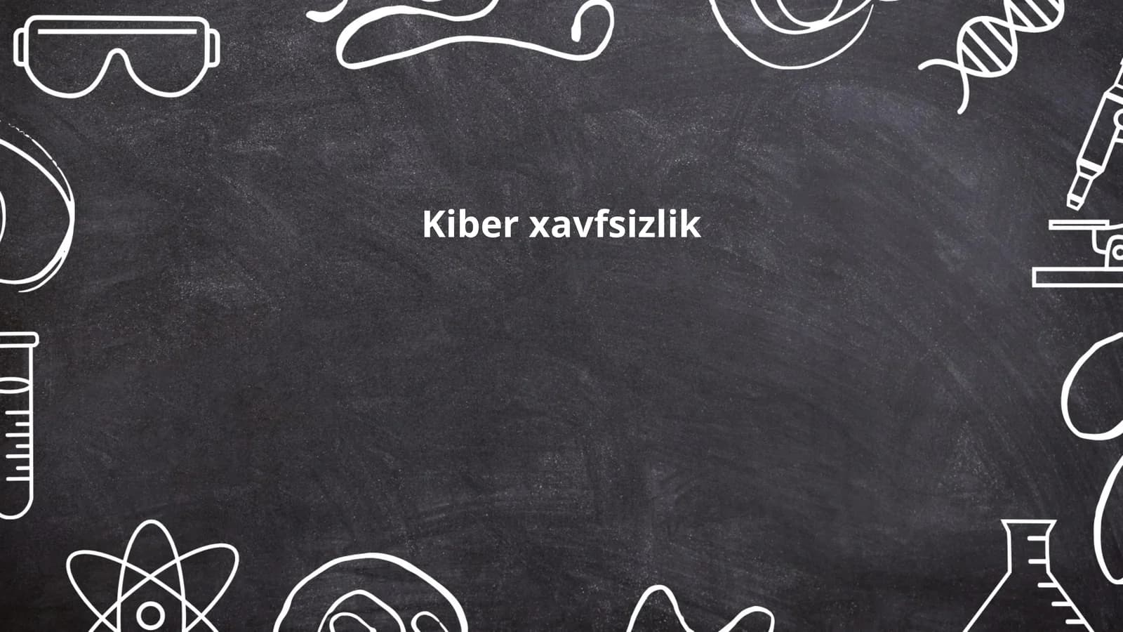 Kiber xavfsizlik