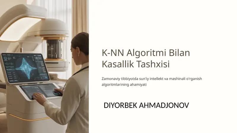 K-NN Algoritmi Bilan Kasallik Tashxisi