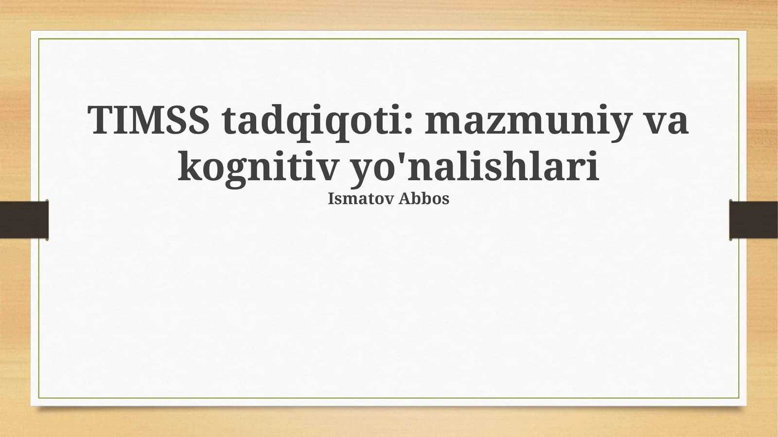 TIMSS tadqiqoti: mazmuniy va kognitiv yo'nalishlari