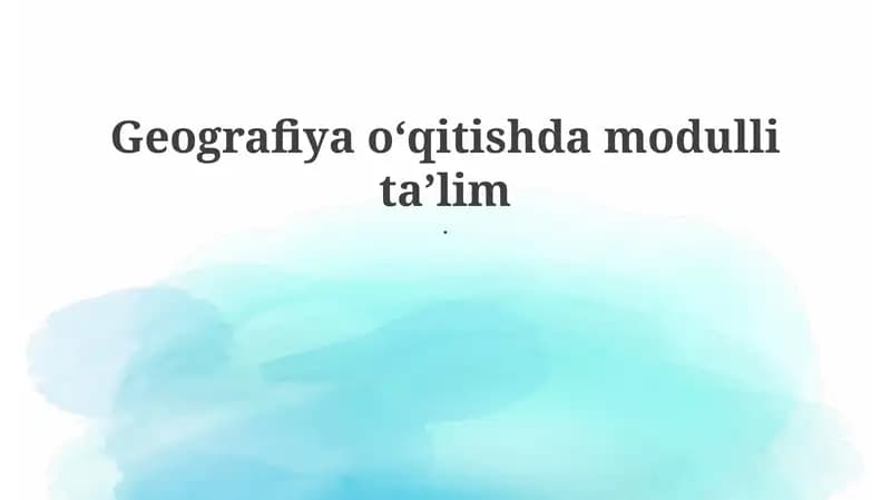 Modulli Geografiya O'qitish