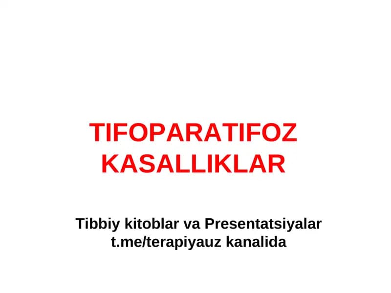 TIFOPARATIFOZ KASALLIKLAR