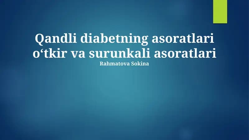 Qandli diabetning surunkali asoratlari