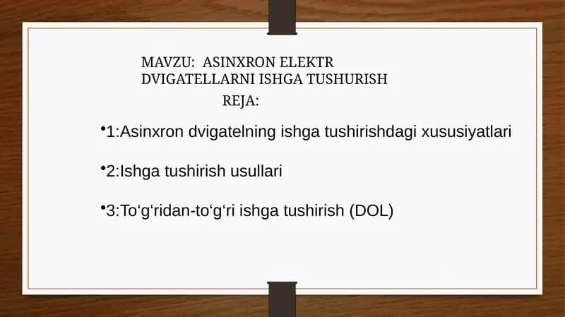 ASINXRON ELEKTR DVIGATELLARNI ISHGA TUSHURISH