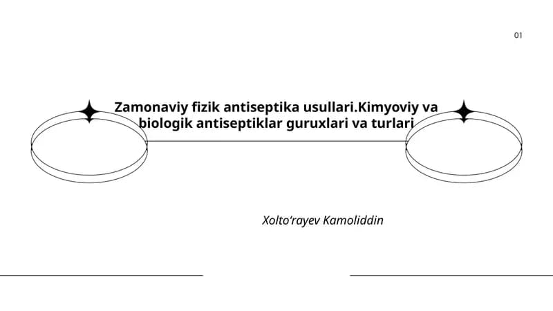 Zamonaviy fizik antiseptika usullari.Kimyoviy va biologik antiseptiklar guruxlari va turlari