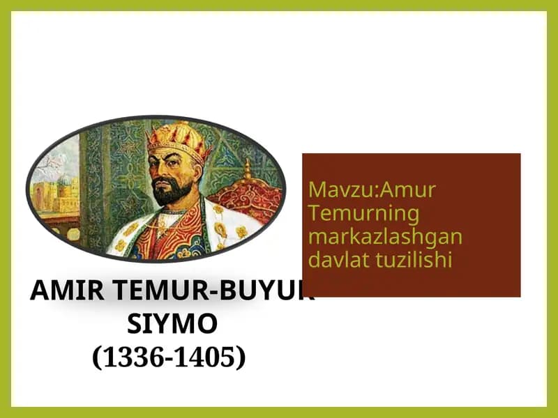 Amur Temurning markazlashgan davlat tuzilishi