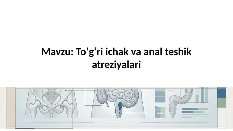 Toʻgʻri ichak va anal teshik atreziyalari