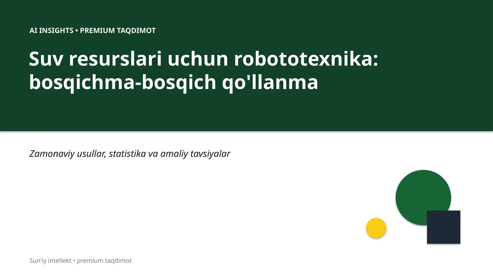 Suv resurslari uchun robototexnika: bosqichma-bosqich qo'llanma