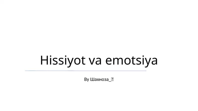 Hissiyot va emotsiya