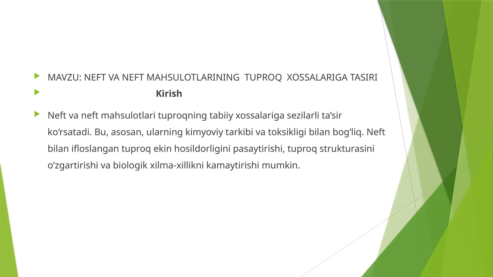 NEFT VA NEFT MAHSULOTLARINING TUPROQ XOSSALARIGA TASIRI