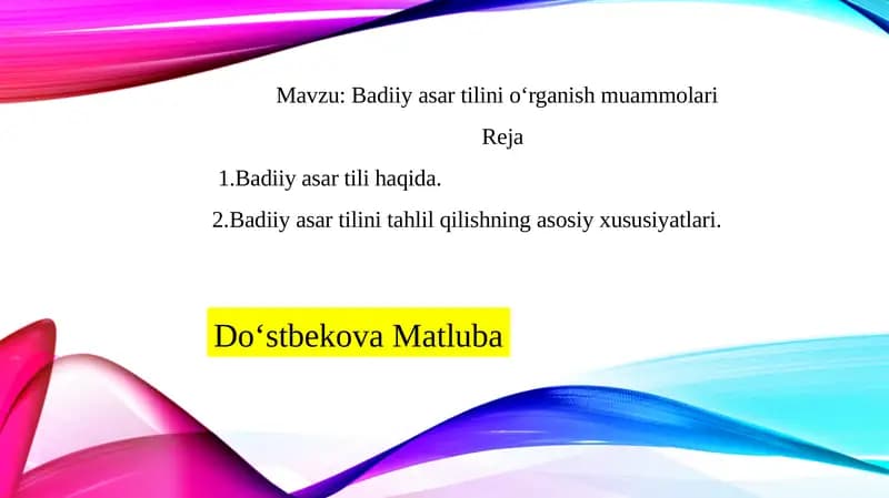 Badiiy asar tilini o‘rganish muammolari