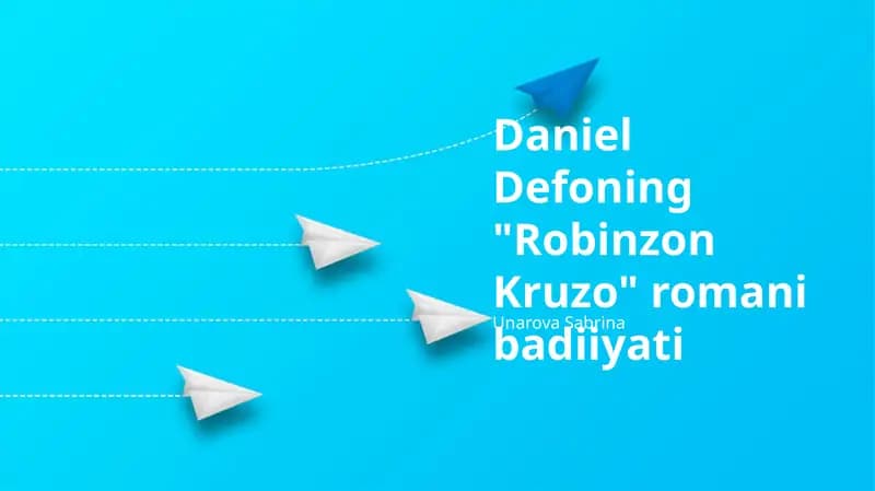 Defoning "Robinzon Kruzo" romani badiiyati
