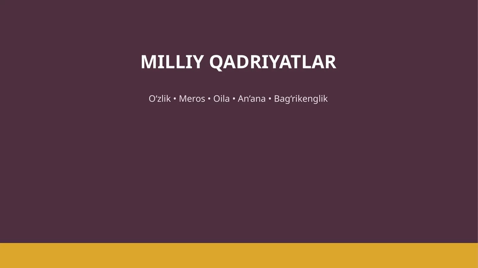 MILLIY QADRIYATLAR