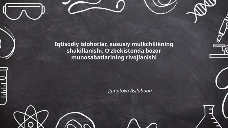 Iqtisodiy islohotlar, xususiy mulkchilikning shakillanishi. Oʻzbekistonda bozor munosabatlarining rivojlanishi
