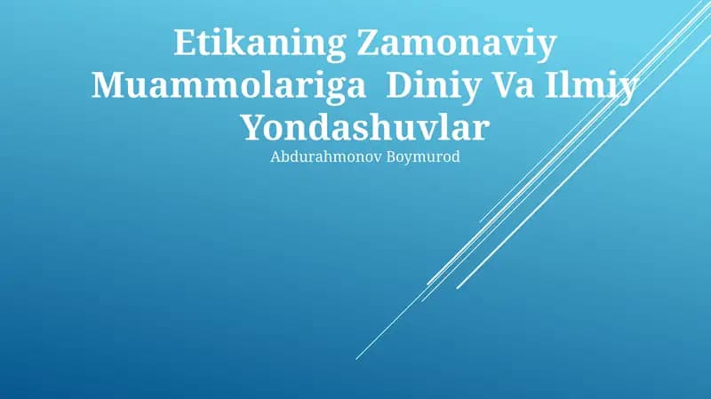 Etikaning Zamonaviy Muammolariga Diniy Va Ilmiy Yondashuvlar