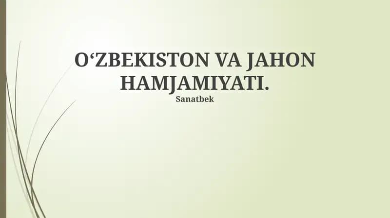 O‘ZBEKISTON VA JAHON HAMJAMIYATI