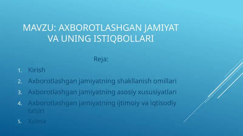 Axborotlashgan jamiyat va uning istiqbollari