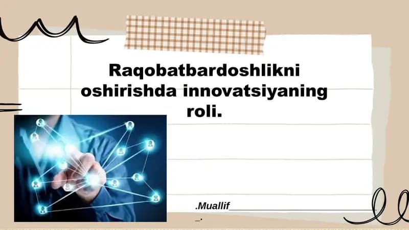 Innovatsiyalarning milliy iqtisodiyot raqobatbardoshligi