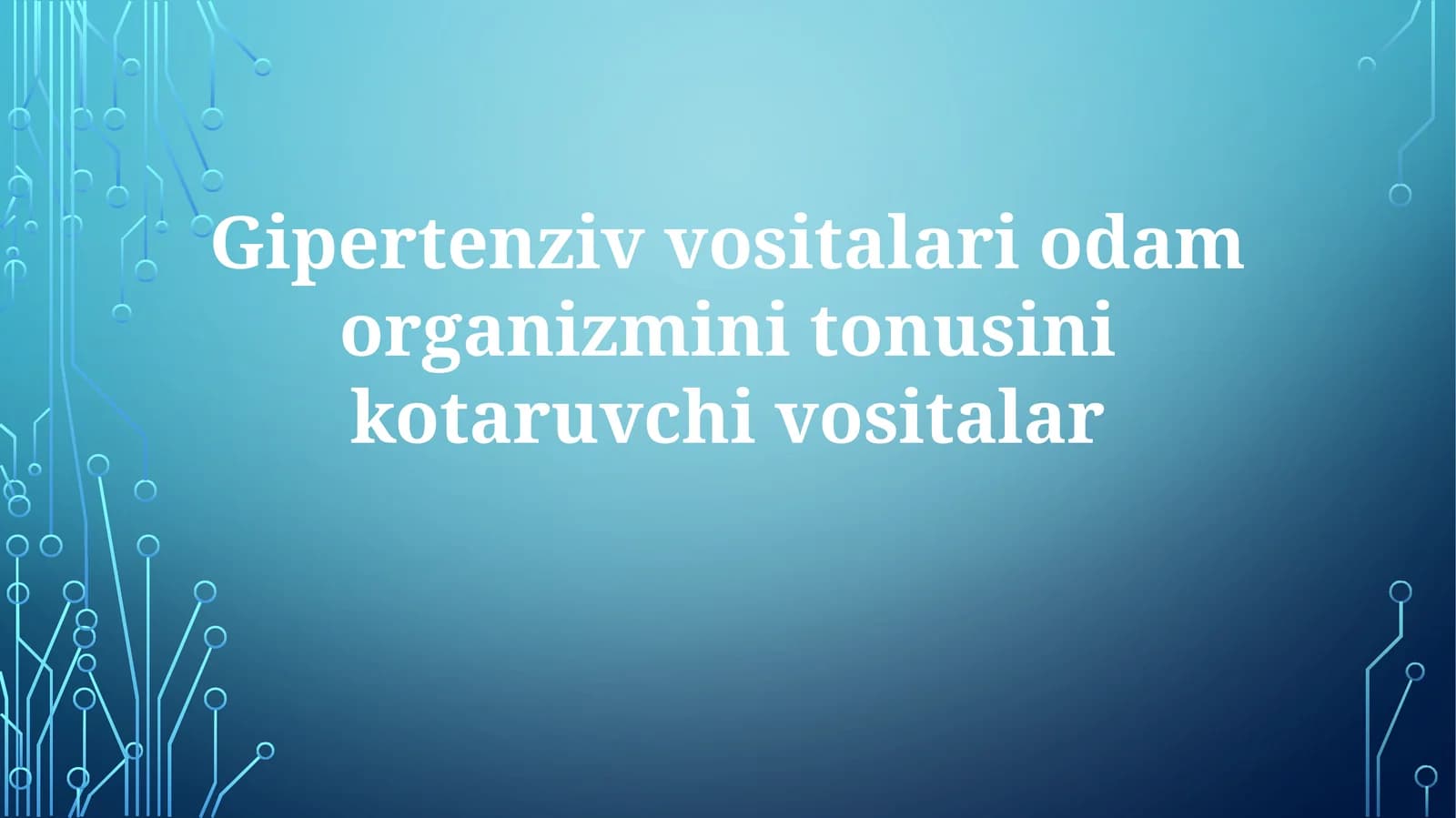 Gipertenziv vositalar