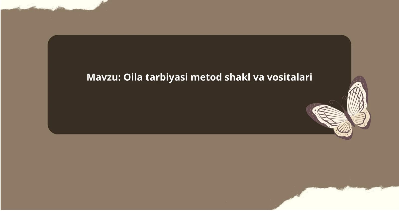Oilatarbiyasimetodshaklvavositalari