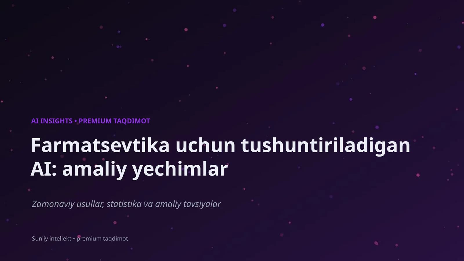 Farmatsevtika uchun AI taqdimoti