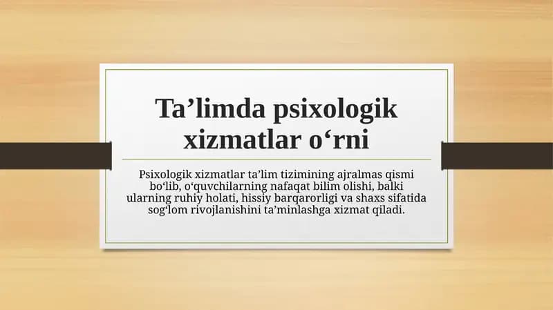 Ta’limda psixologik xizmatlar o‘rni