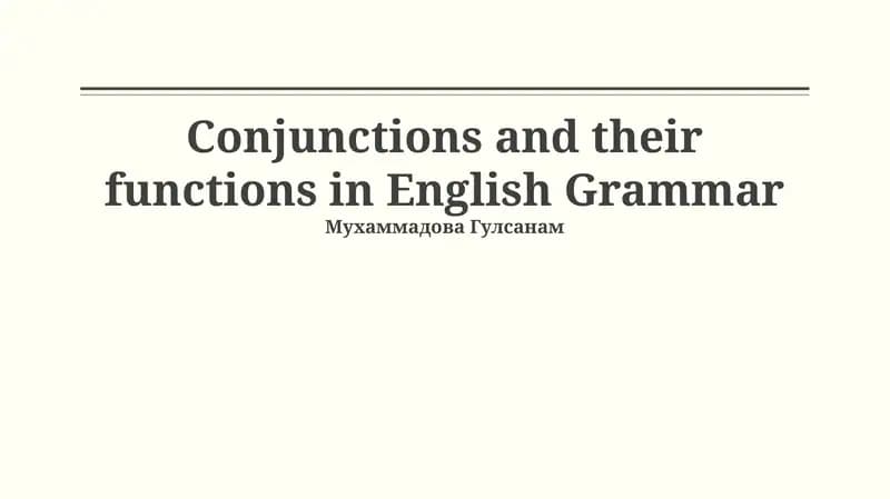 Conjunctions and their functions in English Grammar