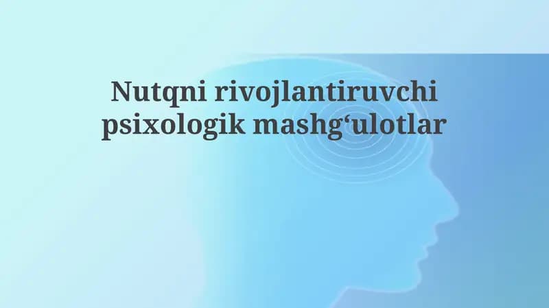 Nutqnirivojlantiruvchipsixologikmashg‘ulotlar