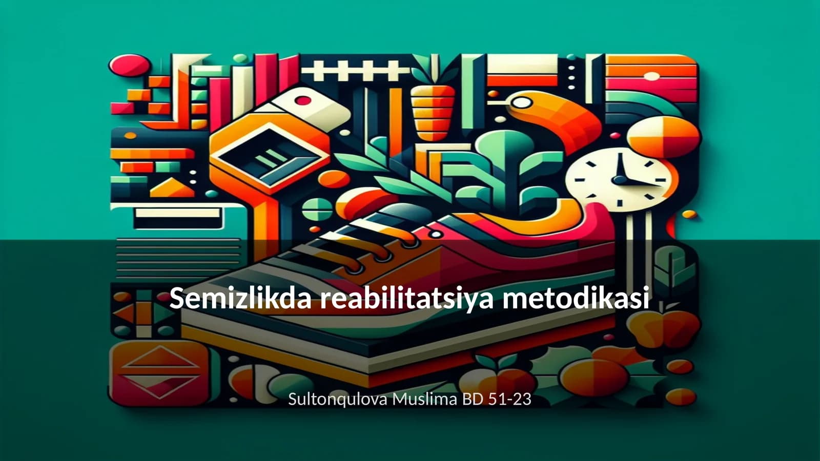 Semizlikda reabilitatsiya metodikasi