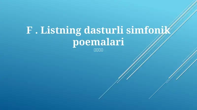 F. Listning dasturli simfonik poemalari