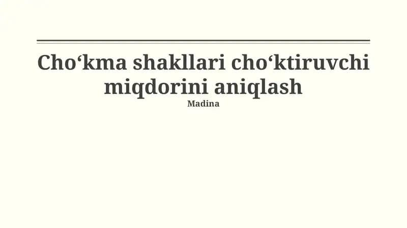 Cho'kindi hosil bo'lishini aniqlash