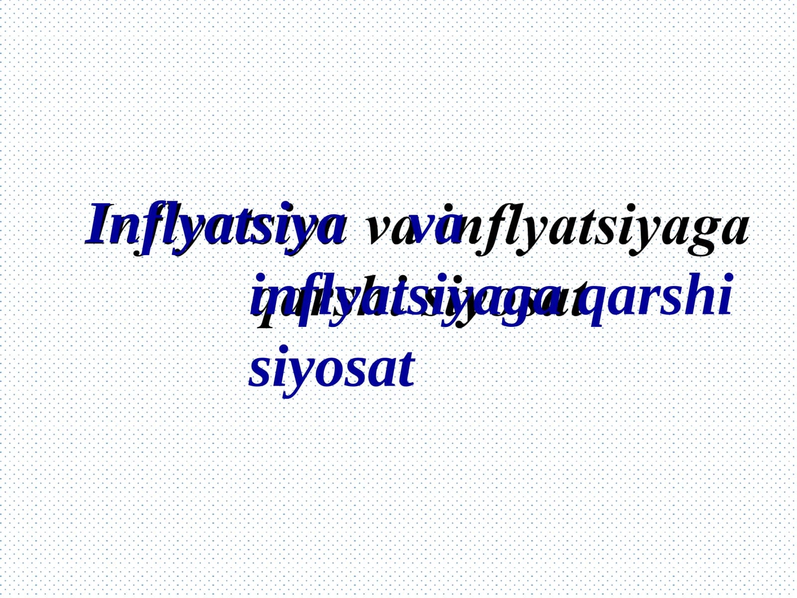 Inflyatsiyavainflyatsiyagaqarshisiyosat