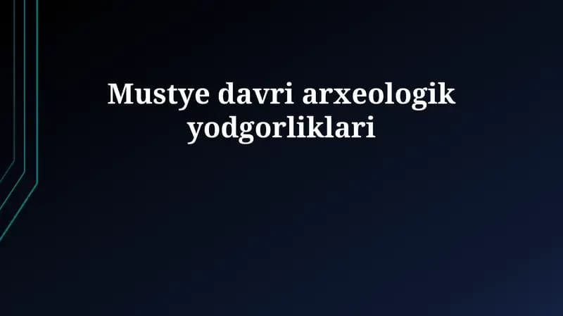 Mustye davri arxeologik yodgorliklari