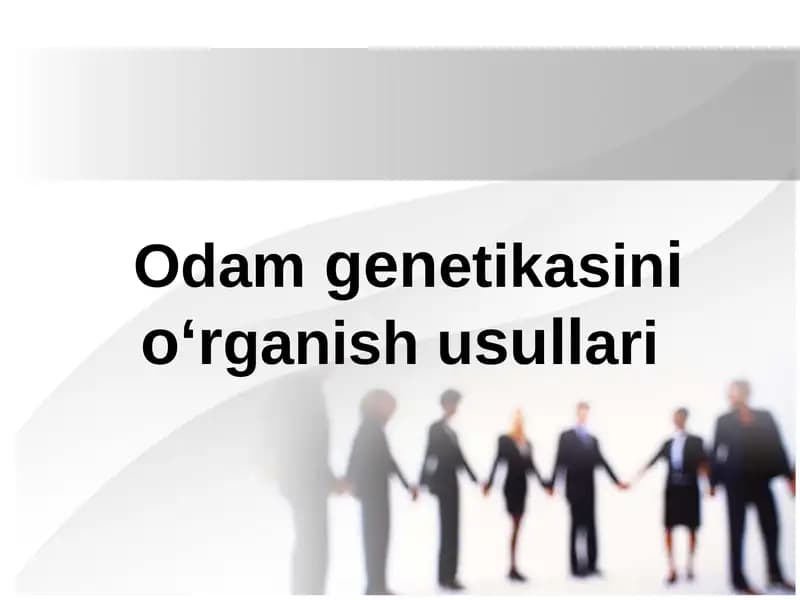 Odam genetikasini oʻrganish usullari