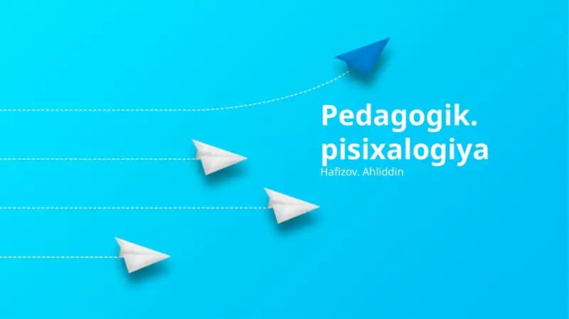 Pedagogik nazariya va psixologik asoslar