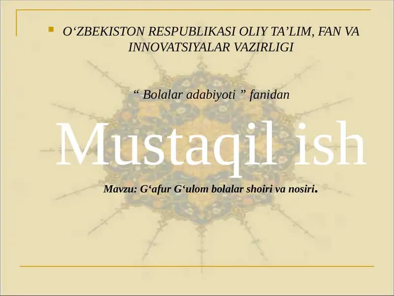 Gʻafur Gʻulom bolalar shoiri va nosiri.