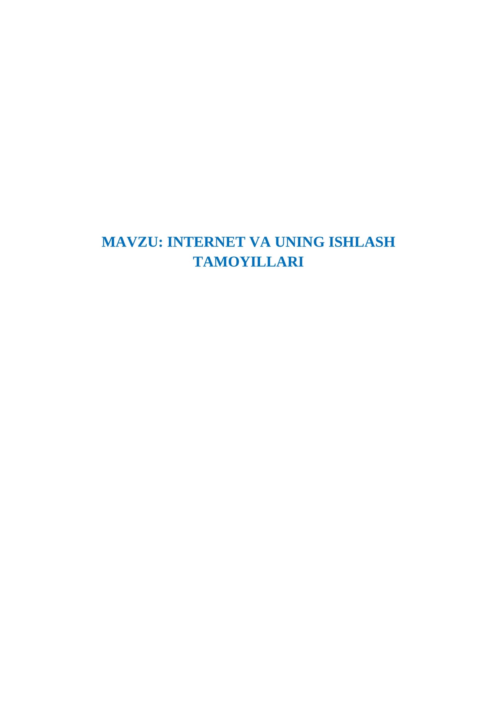 INTERNET VA UNING ISHLASH TAMOYILLARI