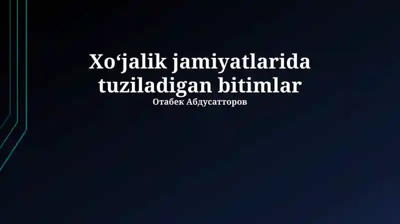 Shartnomalar tuzish asoslari
