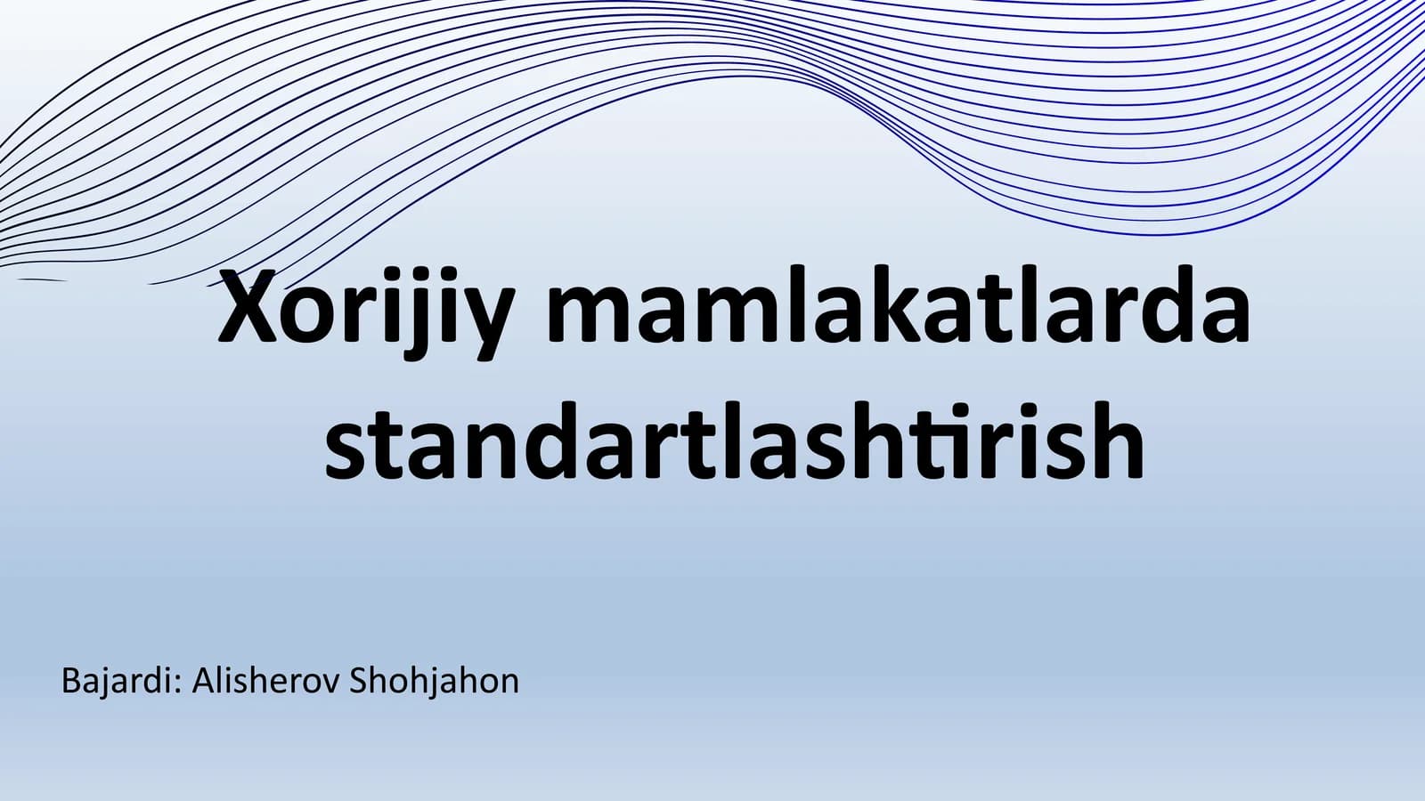 Xorijiymamlakatlardastandartlashtirish